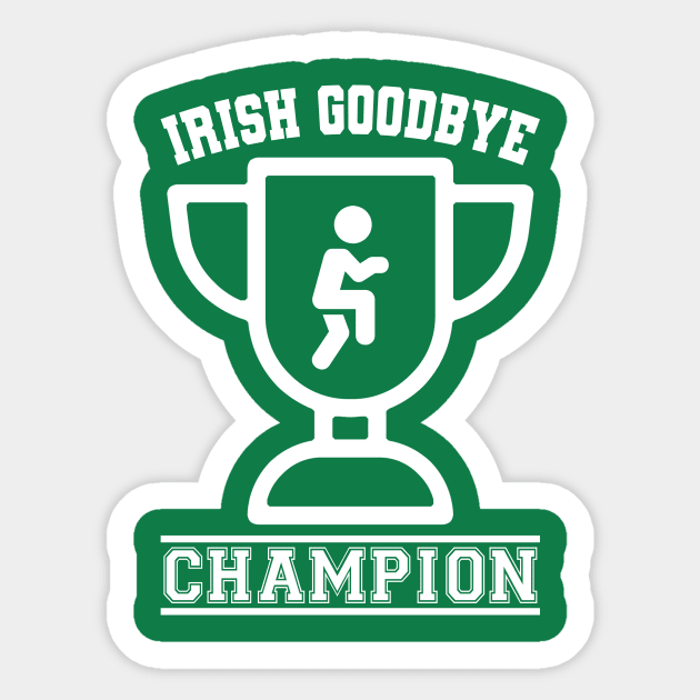 Irish Goodbye Champion Sticker by Electrovista